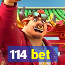 114 bet